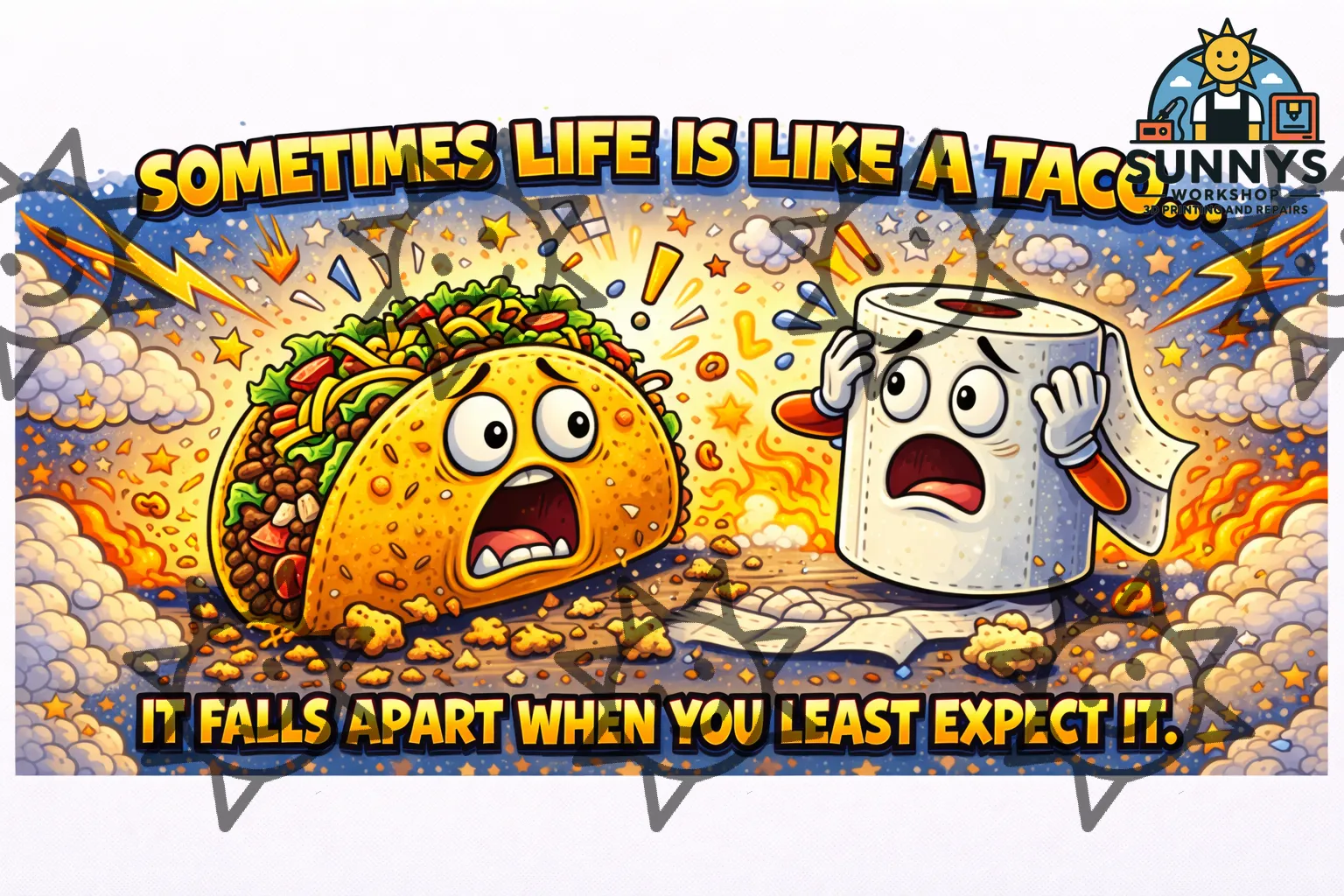 Sometimes Life Is Like a Taco